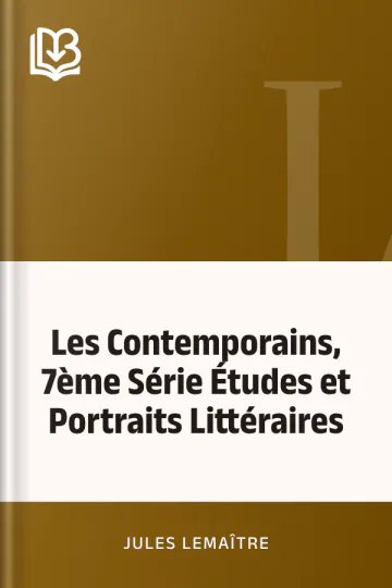 Les Contemporains, 7ème Série Études et Portraits Littéraires de Jules Lemaître, couverture du livre