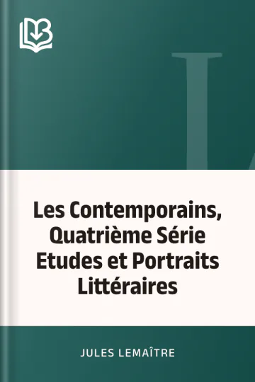 Les Contemporains, Quatrième Série Etudes et Portraits Littéraires de Jules Lemaître, couverture du livre