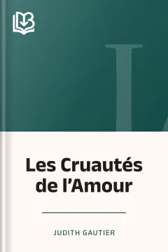 Les Cruautés de l’Amour - Judith Gautier