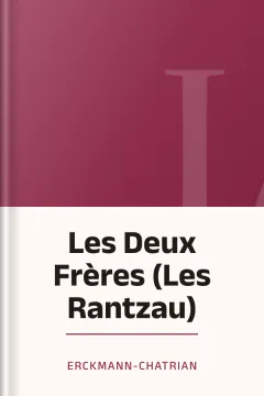 Les Deux Frères (Les Rantzau) - Erckmann-Chatrian