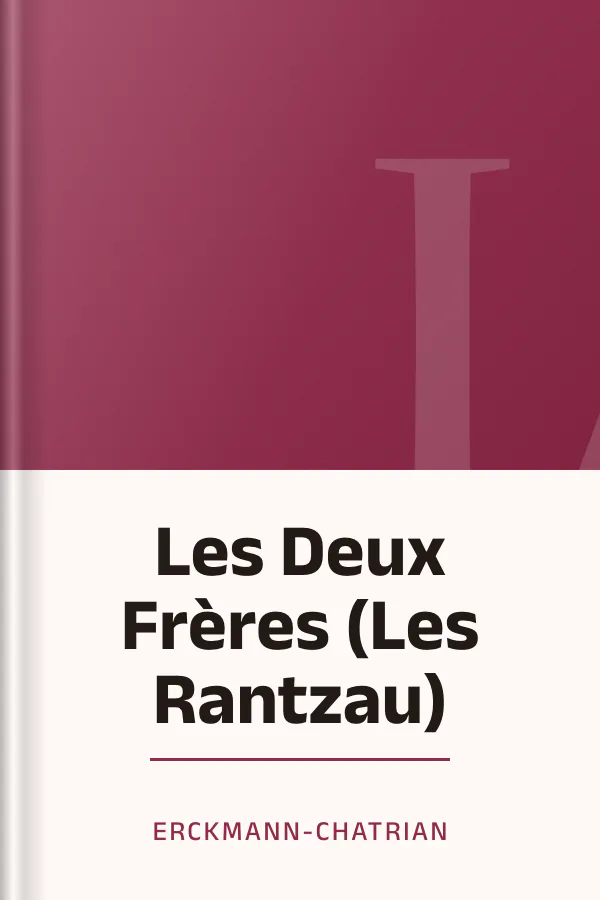 Les Deux Frères (Les Rantzau) d’Erckmann-Chatrian, couverture du livre
