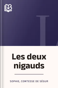 Les deux nigauds - comtesse de Sophie Ségur