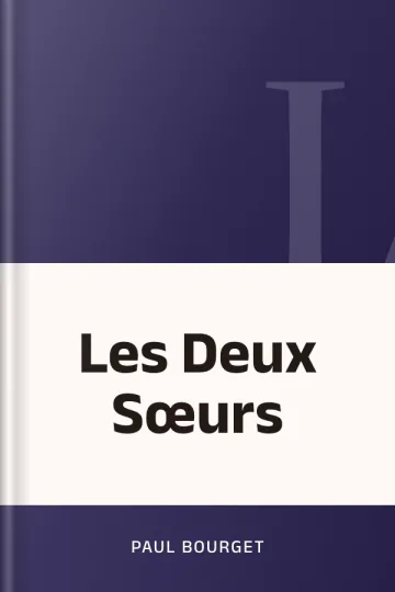 Les Deux Sœurs de Paul Bourget, couverture du livre