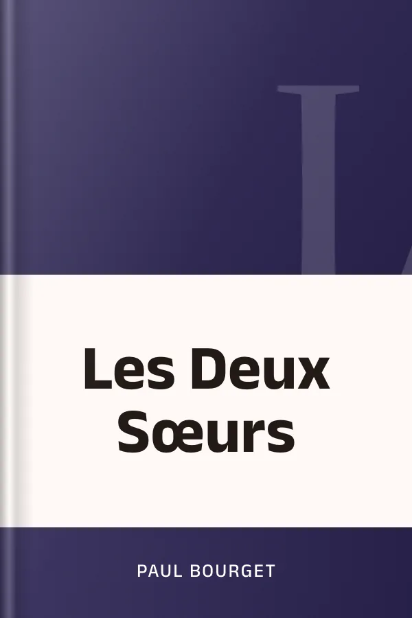 Les Deux Sœurs de Paul Bourget, couverture du livre