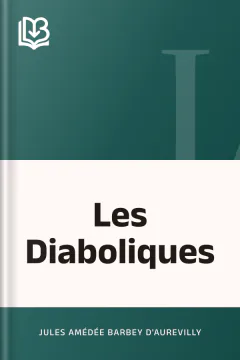 Les Diaboliques - Jules Amédée Barbey d'Aurevilly