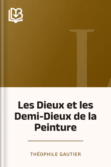 Les Dieux et les Demi-Dieux de la Peinture de Théophile Gautier, couverture du livre