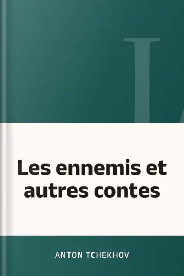 Les ennemis et autres contes d’Anton Tchekhov, couverture du livre
