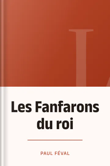 Les Fanfarons du roi de Paul Féval, couverture du livre