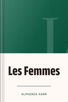 Les Femmes - Alphonse Karr