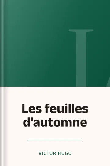 Les feuilles d'automne de Victor Hugo, couverture du livre