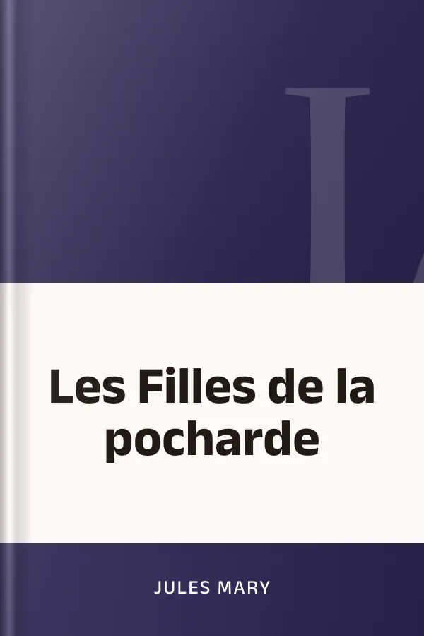 Les Filles de la pocharde de Jules Mary, couverture du livre
