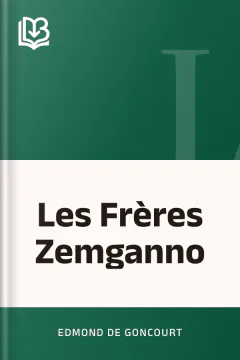 Les Frères Zemganno - Edmond de Goncourt