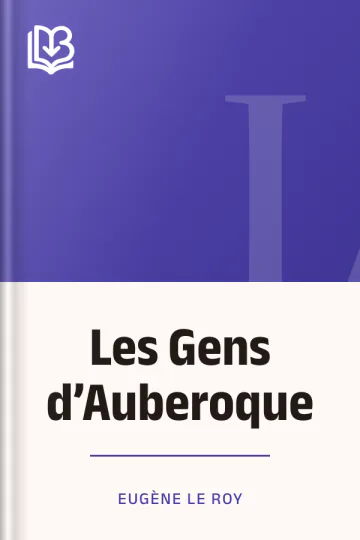 Les Gens d’Auberoque d’Eugène Le Roy, couverture du livre
