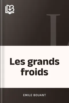 Les grands froids - Emile Bouant