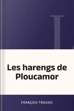 Les harengs de Ploucamor - François Troudic