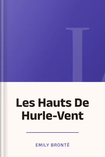 Les Hauts De Hurle-Vent d’Emily Brontë, couverture du livre