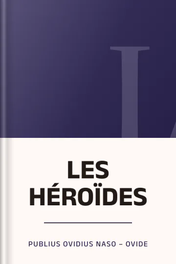 LES HÉROÏDES de Publius Ovidius Naso – Ovide, couverture du livre