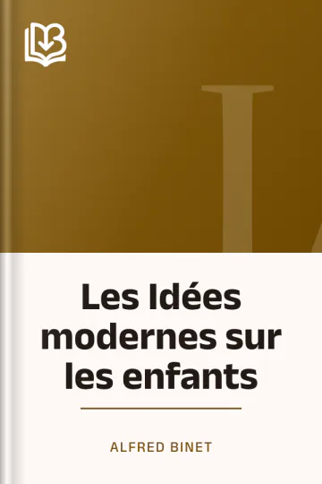 Les Idées modernes sur les enfants d’Alfred Binet, couverture du livre