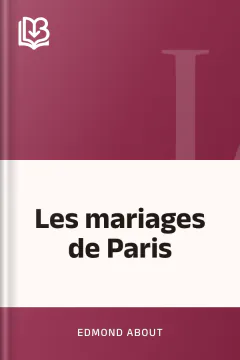 Les mariages de Paris - Edmond About