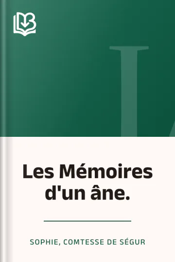 Les Mémoires d'un âne. de comtesse de Sophie Ségur, couverture du livre
