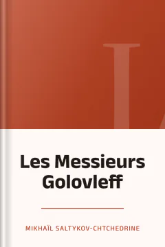 Les Messieurs Golovleff - Mikhaïl Saltykov-Chtchedrine