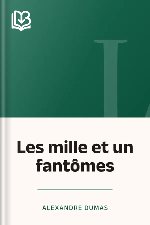 Les mille et un fantômes d’Alexandre Dumas, couverture du livre