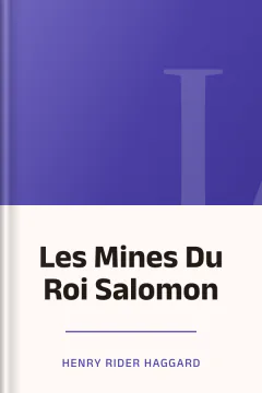 Les Mines Du Roi Salomon - Henry Rider Haggard