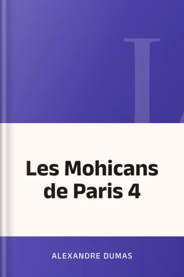 Les Mohicans de Paris 4 d’Alexandre Dumas, couverture du livre