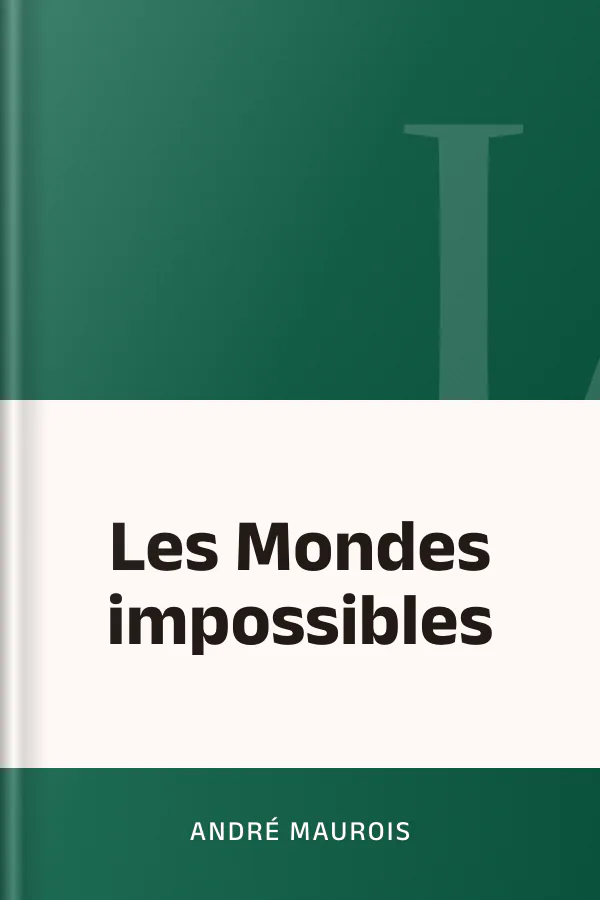 Les Mondes impossibles d’André Maurois, couverture du livre