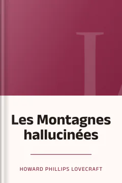Les Montagnes hallucinées - Howard Phillips Lovecraft