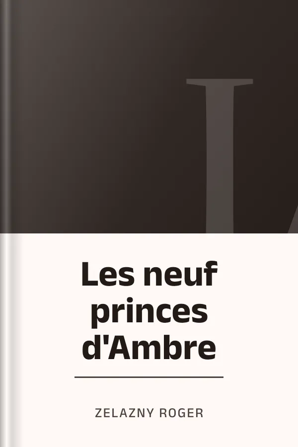 Les neuf princes d'Ambre de Zelazny Roger, couverture du livre