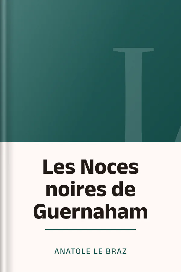 Les Noces noires de Guernaham d’Anatole Le Braz, couverture du livre