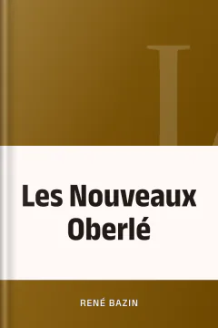 Les Nouveaux Oberlé - René Bazin