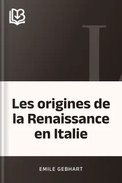 Les origines de la Renaissance en Italie - Emile Gebhart