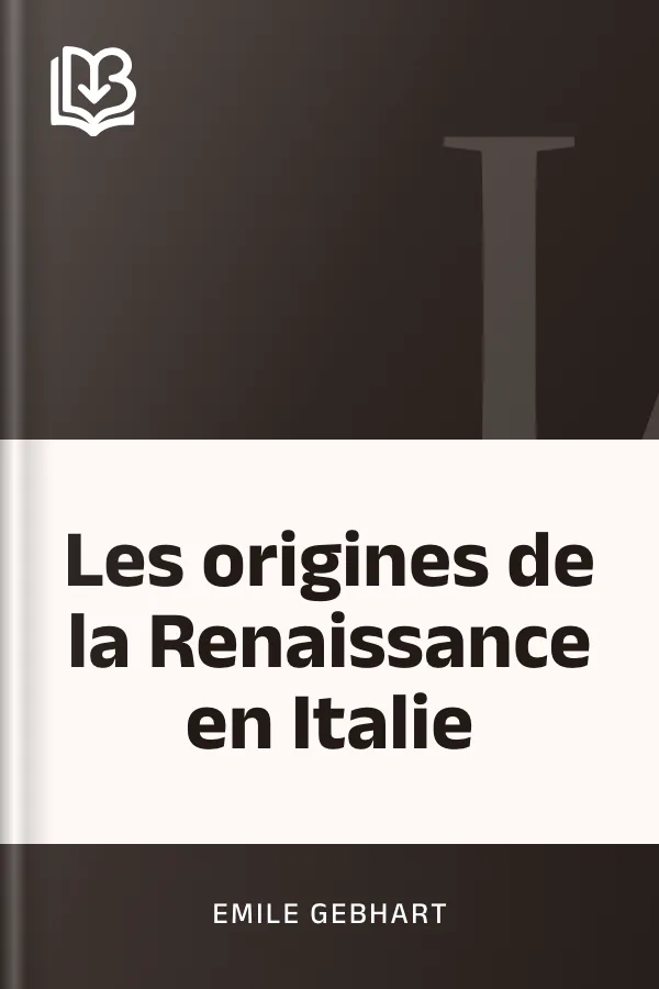Les origines de la Renaissance en Italie d’Emile Gebhart, couverture du livre