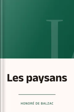 Les paysans - Honoré de Balzac