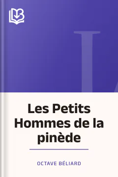 Les Petits Hommes de la pinède - Octave Béliard