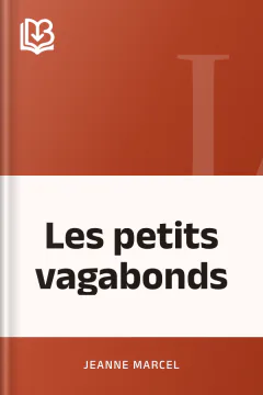 Les petits vagabonds - Jeanne Marcel