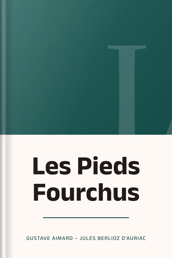 Les Pieds Fourchus de Gustave Aimard – Jules Berlioz d'Auriac, couverture du livre