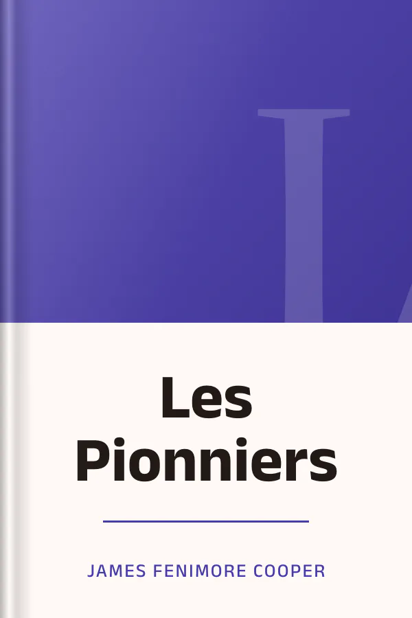 Les Pionniers de James Fenimore Cooper, couverture du livre