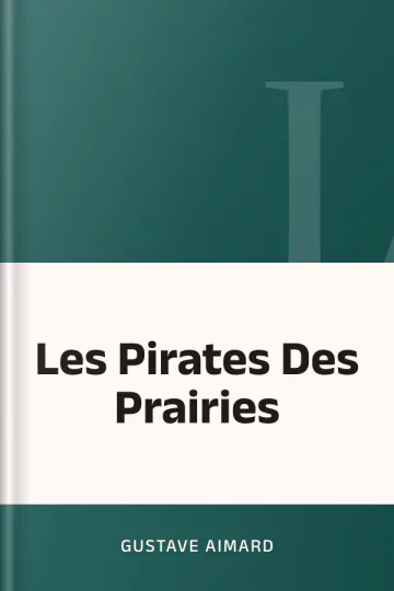 Les Pirates Des Prairies de Gustave Aimard, couverture du livre
