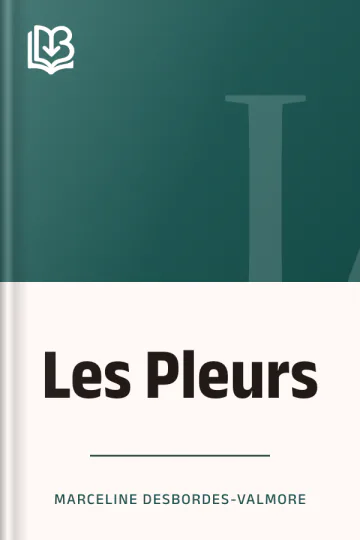 Les Pleurs de Marceline Desbordes-Valmore, couverture du livre
