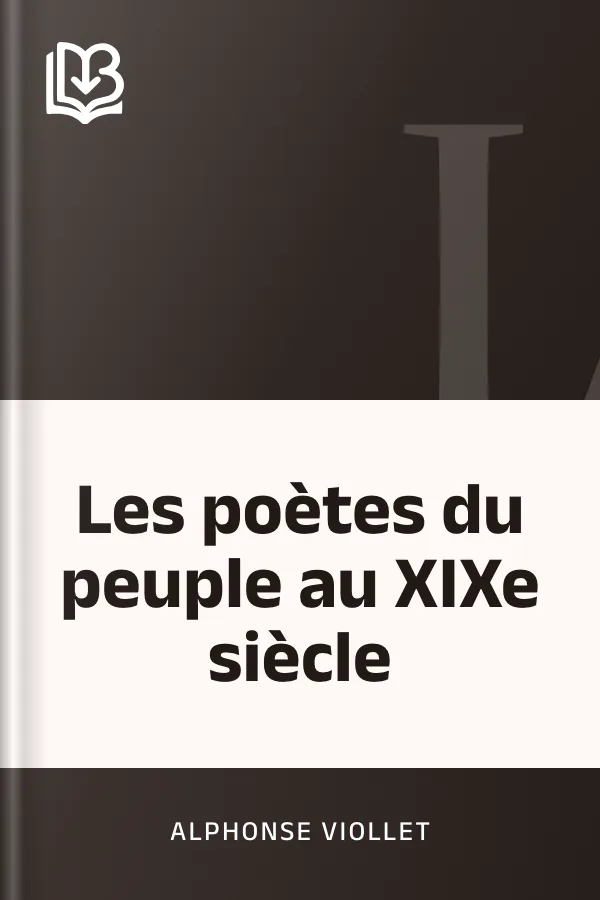 Les poètes du peuple au XIXe siècle d’Alphonse Viollet, couverture du livre