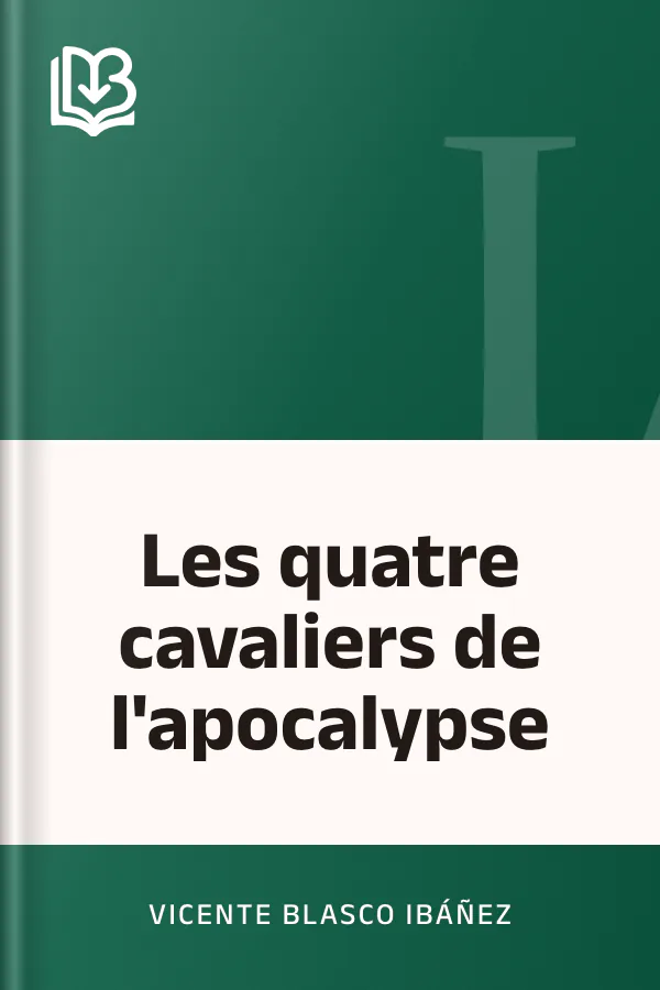Les quatre cavaliers de l'apocalypse de Vicente Blasco Ibáñez, couverture du livre