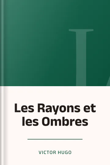 Les Rayons et les Ombres de Victor Hugo, couverture du livre