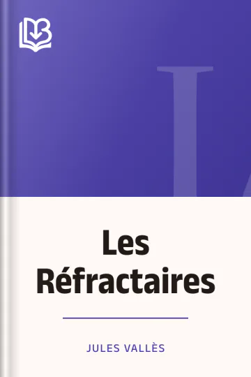 Les Réfractaires de Jules Vallès, couverture du livre