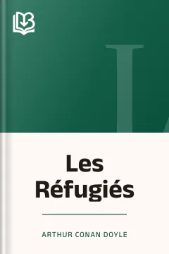 Les Réfugiés - Arthur Conan Doyle