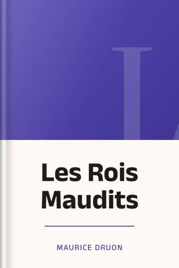 Les Rois Maudits de Maurice Druon, couverture du livre