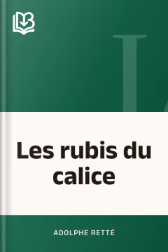 Les rubis du calice - Adolphe Retté