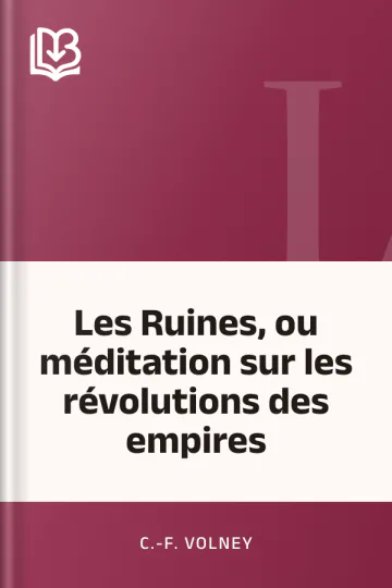 Les Ruines, ou méditation sur les révolutions des empires de C.-F. Volney, couverture du livre